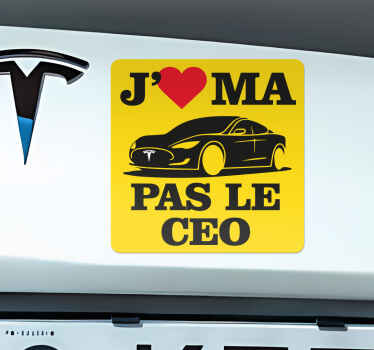 Sticker voiture j'aime ma tesla pas le ceo - TenStickers