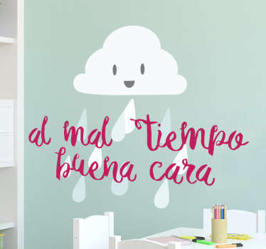 Vinilo frases para sonreír al mal tiempo - TenVinilo