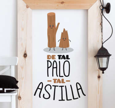 Vinilo frases proverbio de tal palo - TenVinilo