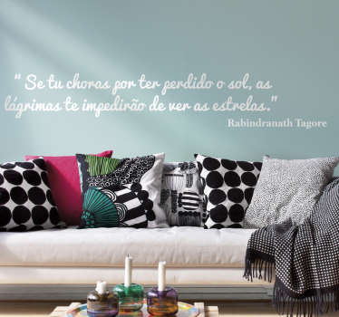 Autocolante Se tu choras por ter perdido o sol - TenStickers