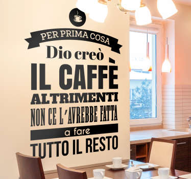 Adesivo dio creo il caffe - TenStickers