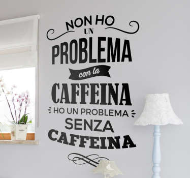 Adesivo problema caffeina - TenStickers