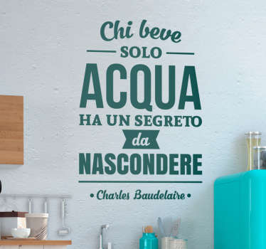Adesivo cucina solo acqua segreto - TenStickers