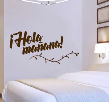Vinilo decorativo hola mañana - TenVinilo