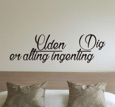 Uden dig er alting ingenting wallsticker - TenStickers