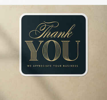 We appreciate your business wall stickers quotes - TenStickers