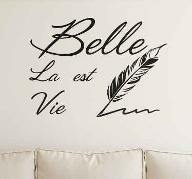La vie est belle living room wall sticker - TenStickers