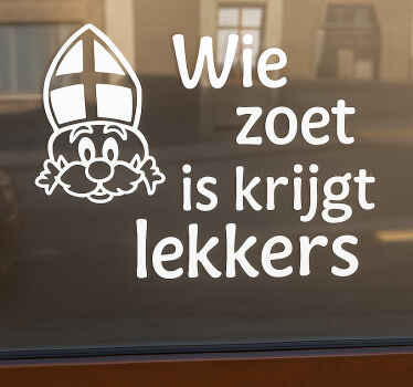 Raamsticker wie zoet krijgt lekkers sinterklaas sticker - TenStickers