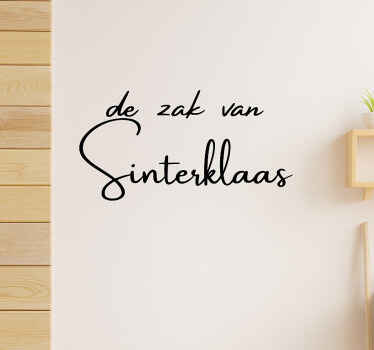 Tekst¨de zak van sinterklaas¨ muursticker - TenStickers