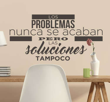 Vinilo pared frase los problemas se solucionan - TenVinilo