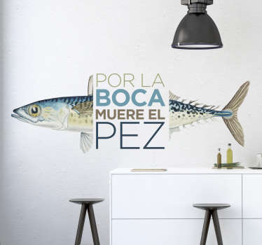 Vinilo pared refrán por la boca muere el pez - TenVinilo