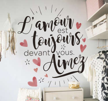 Sticker mural chambre "L'amour est toujours devant" - TenStickers