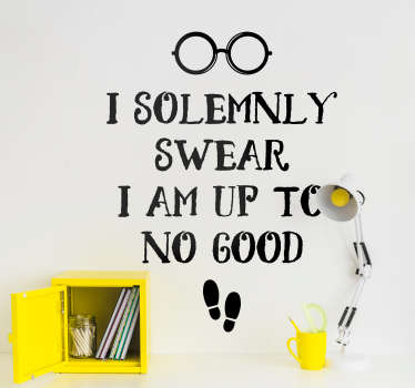 Solemnly swear with this fantastic Harry Potter themed wall text sticker! Sign up for 10% off.