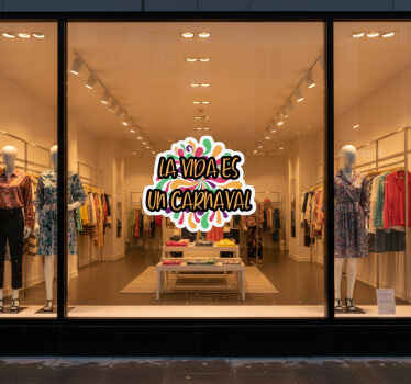 Vinilo escaparate la vida es un carnaval - TenVinilo