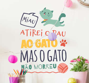 Autocolantes com texto atirei o pau ao gato - TenStickers