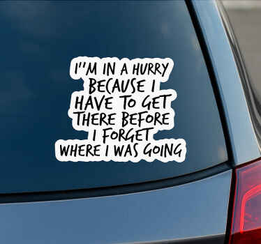 Sticker voiture je suis pressé - TenStickers