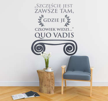 Naklejka do salonu Cytat szczęście Quo Vadis - TenStickers