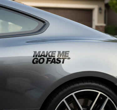 Adesivo per auto fammi andare veloce - TenStickers