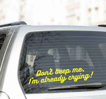 Adesivo per auto non suonare... sto piangendo - TenStickers