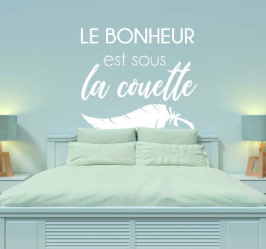 Sticker Maison le bonheur est sous la couette - TenStickers