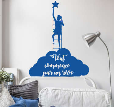 Sticker "Tout commence par un rêve" - TenStickers
