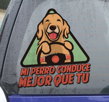 Sticker para coche frase mi perro conduce mejor - TenVinilo