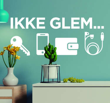 Ikke glem... Tekst klistremerke - Tenstickers