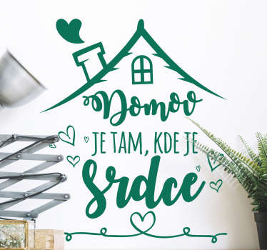 Domov je místo, kde je srdce textovou nálepkou - TenStickers
