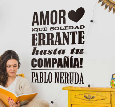 Vinilo frase célebre de amor Pablo neruda - TenVinilo