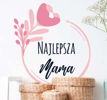 Naklejka na Dzień Matki Najlepsza mama - TenStickers