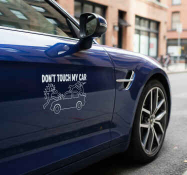 Funny don't touch my car car sticker - TenStickers