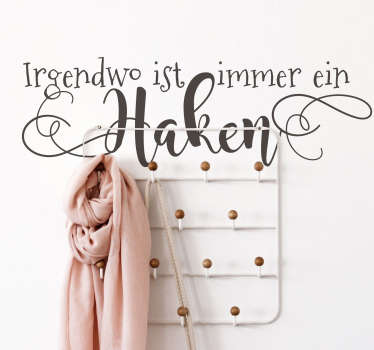 Text Wandtattoo Immer ein Haken - TenStickers