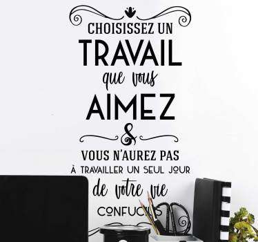 Sticker motivation Confucius travail - TenStickers