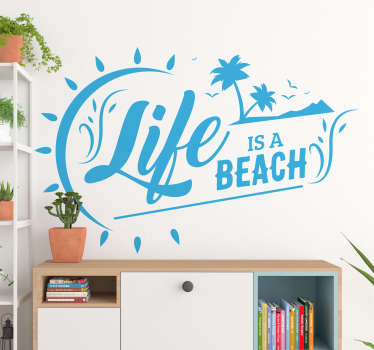 Life Is a Beach Text Sticker - TenStickers