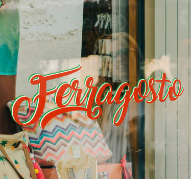Adesivo vetrine ferragosto - TenStickers