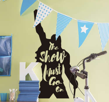 Autocolante de rock The Show Must Go On - TenStickers