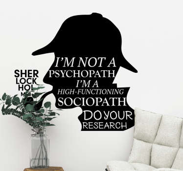 A Sherlock Holmes character silhouette with quote to decorate your home and  you can have the design in any size and colour you prefer.
