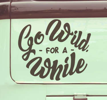 Go wild car window sticker - TenStickers