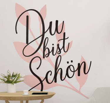 Du bist schön motivierender Wandaufkleber - TenStickers
