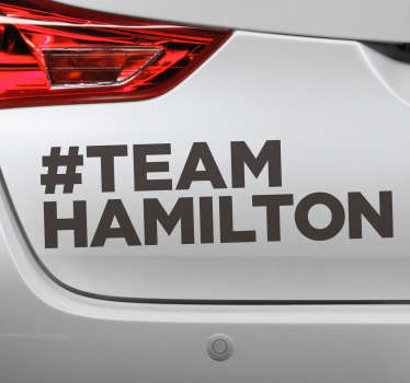 #Team Hamilton vehicle sticker design for your car. This is a text design with a hash tag Hamilton. This product is easy to apply.