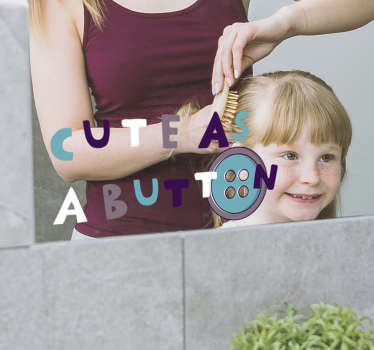 Cute as a button text mirror sticker - TenStickers