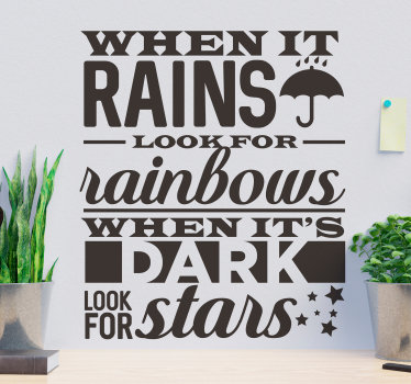 When it rains look for rainbows text sticker - TenStickers