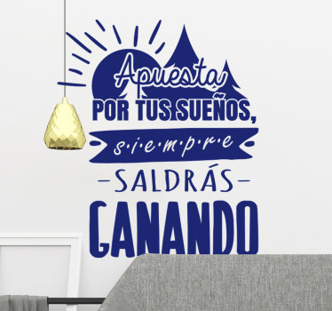 Apuesta por tus sueños vinilo de pared motivacional - TenVinilo