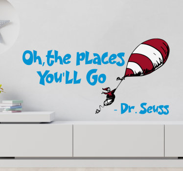 Oh, the places You'll Go - DrSeuss wall sticker - TenStickers