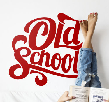 Old School  text wall sticker - TenStickers