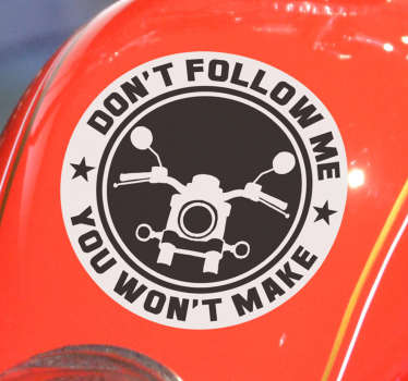 don't follow me Motorcycle sticker - TenStickers