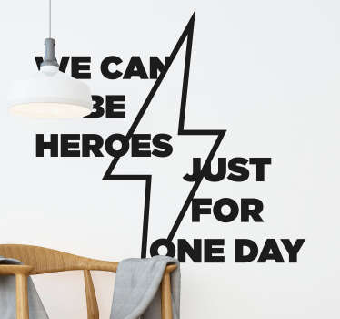 We can be heroes song lyric wall decal - TenStickers