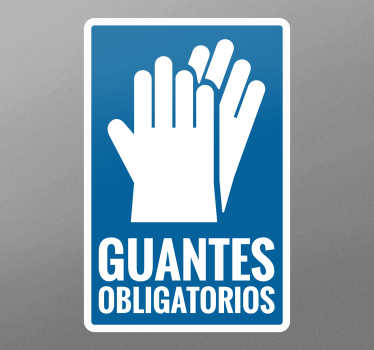 Pegatina advertencia uso guantes obligatorios - TenVinilo