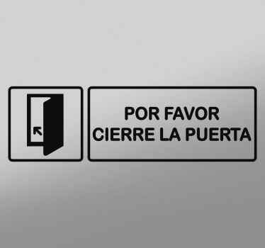 Vinilo para puerta frase cierre la puerta - TenVinilo