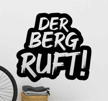 Aufkleber für die Wand Der Berg ruft - TenStickers